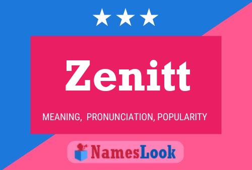 Zenitt Name Poster