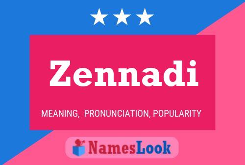 Zennadi Name Poster