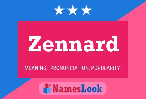 Zennard Name Poster