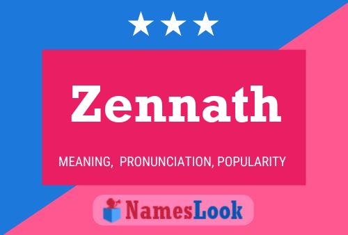 Zennath Name Poster