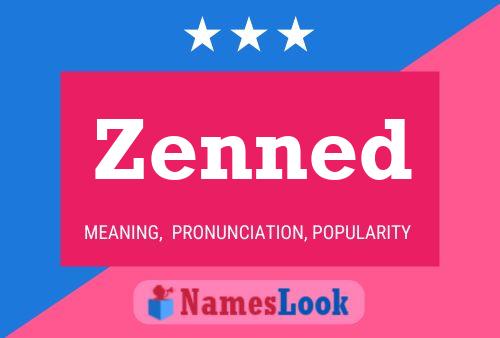 Zenned Name Poster