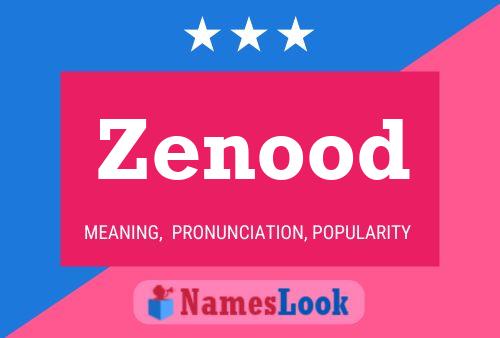 Zenood Name Poster