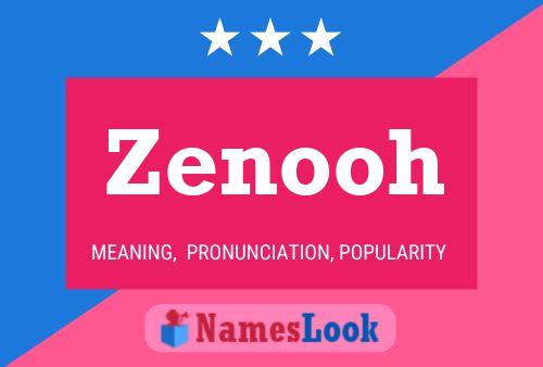 Zenooh Name Poster