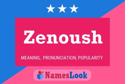 Zenoush Name Poster