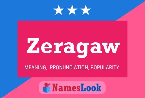 Zeragaw Name Poster