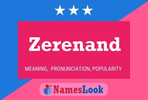 Zerenand Name Poster