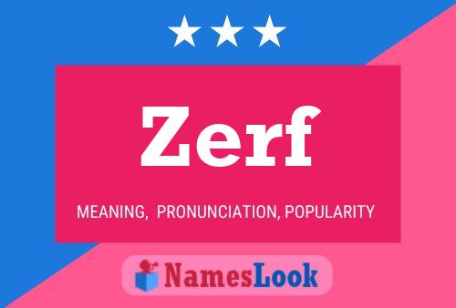 Zerf Name Poster