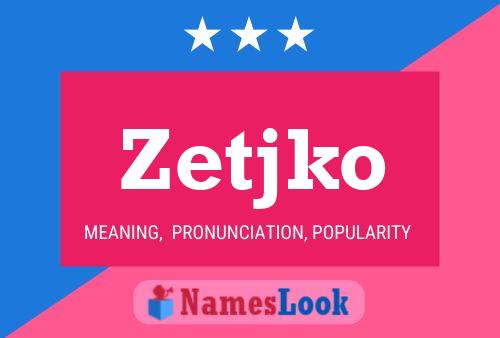 Zetjko Name Poster