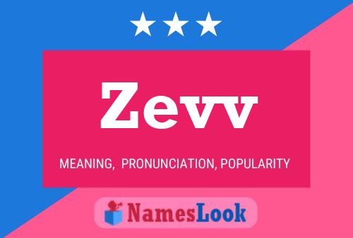 Zevv Name Poster