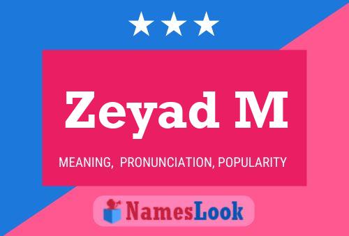 Zeyad M Name Poster