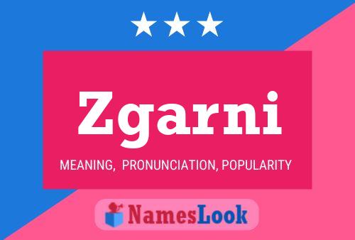 Zgarni Name Poster