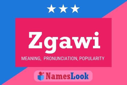 Zgawi Name Poster