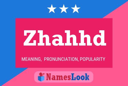 Zhahhd Name Poster