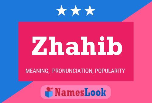 Zhahib Name Poster