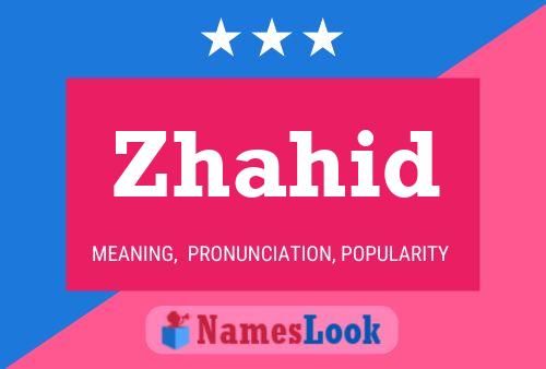 Zhahid Name Poster