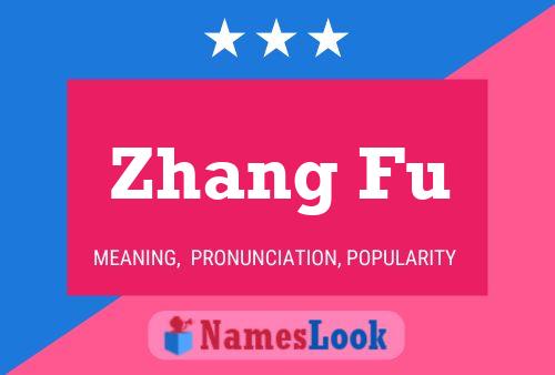 Zhang Fu Name Poster