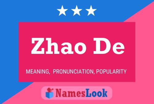 Zhao De Name Poster