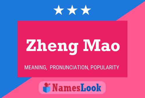 Zheng Mao Name Poster