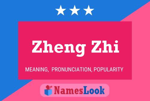 Zheng Zhi Name Poster