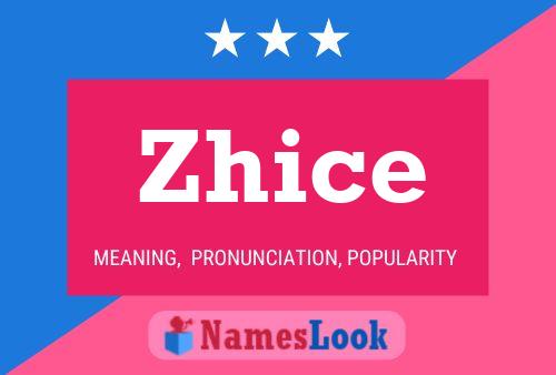 Zhice Name Poster