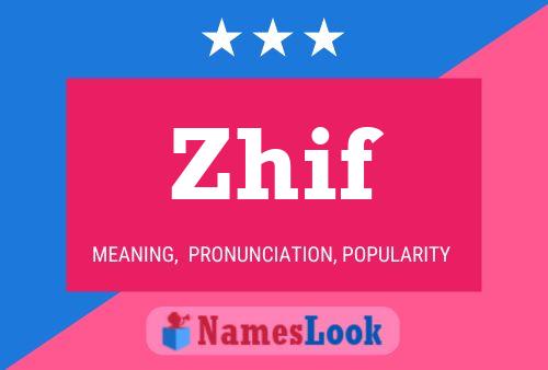 Zhif Name Poster