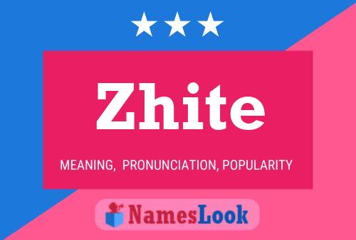 Zhite Name Poster