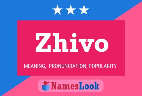 Zhivo Name Poster