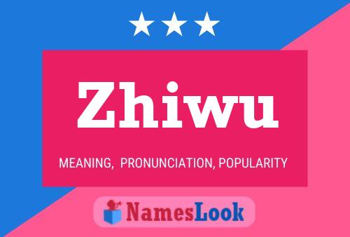 Zhiwu Name Poster