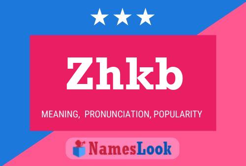 Zhkb Name Poster