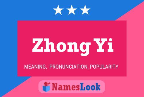 Zhong Yi Name Poster