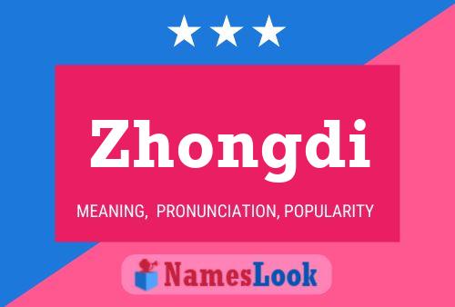 Zhongdi Name Poster