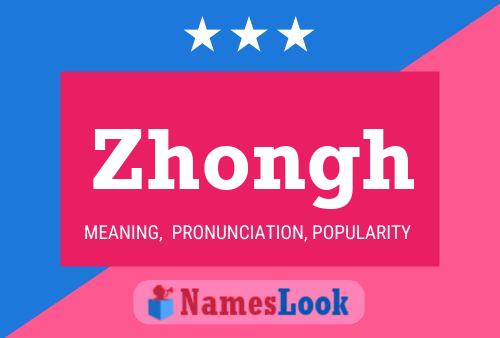 Zhongh Name Poster