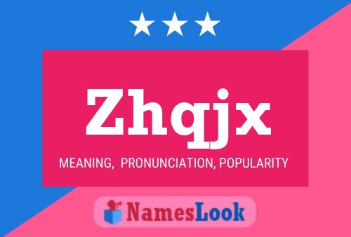 Zhqjx Name Poster