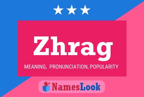 Zhrag Name Poster