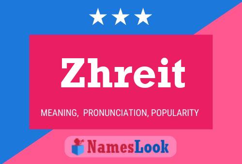 Zhreit Name Poster