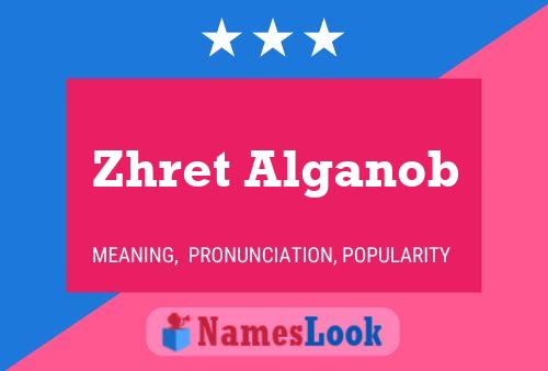 Zhret Alganob Name Poster