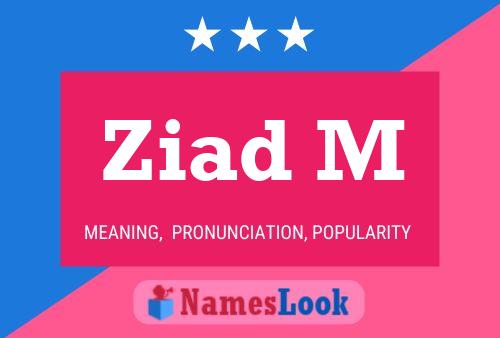 Ziad M Name Poster