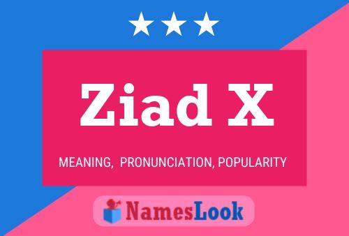 Ziad X Name Poster