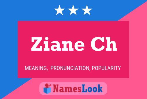 Ziane Ch Name Poster