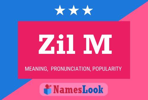 Zil M Name Poster