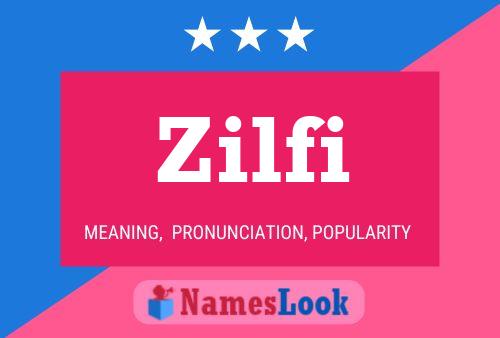 Zilfi Name Poster