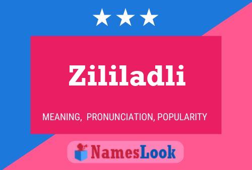 Zililadli Name Poster