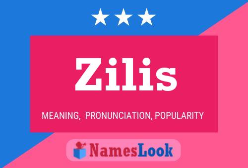 Zilis Name Poster