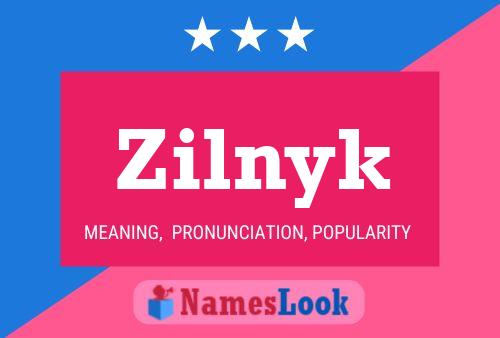 Zilnyk Name Poster