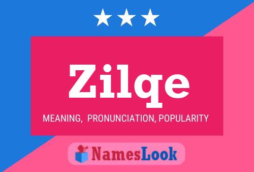 Zilqe Name Poster