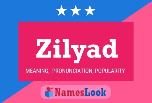 Zilyad Name Poster