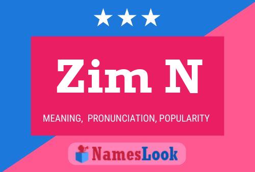 Zim N Name Poster