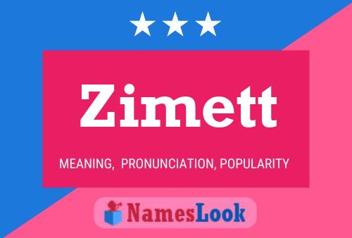 Zimett Name Poster