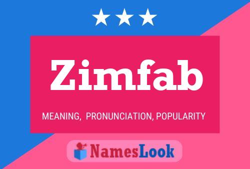 Zimfab Name Poster