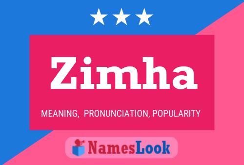 Zimha Name Poster